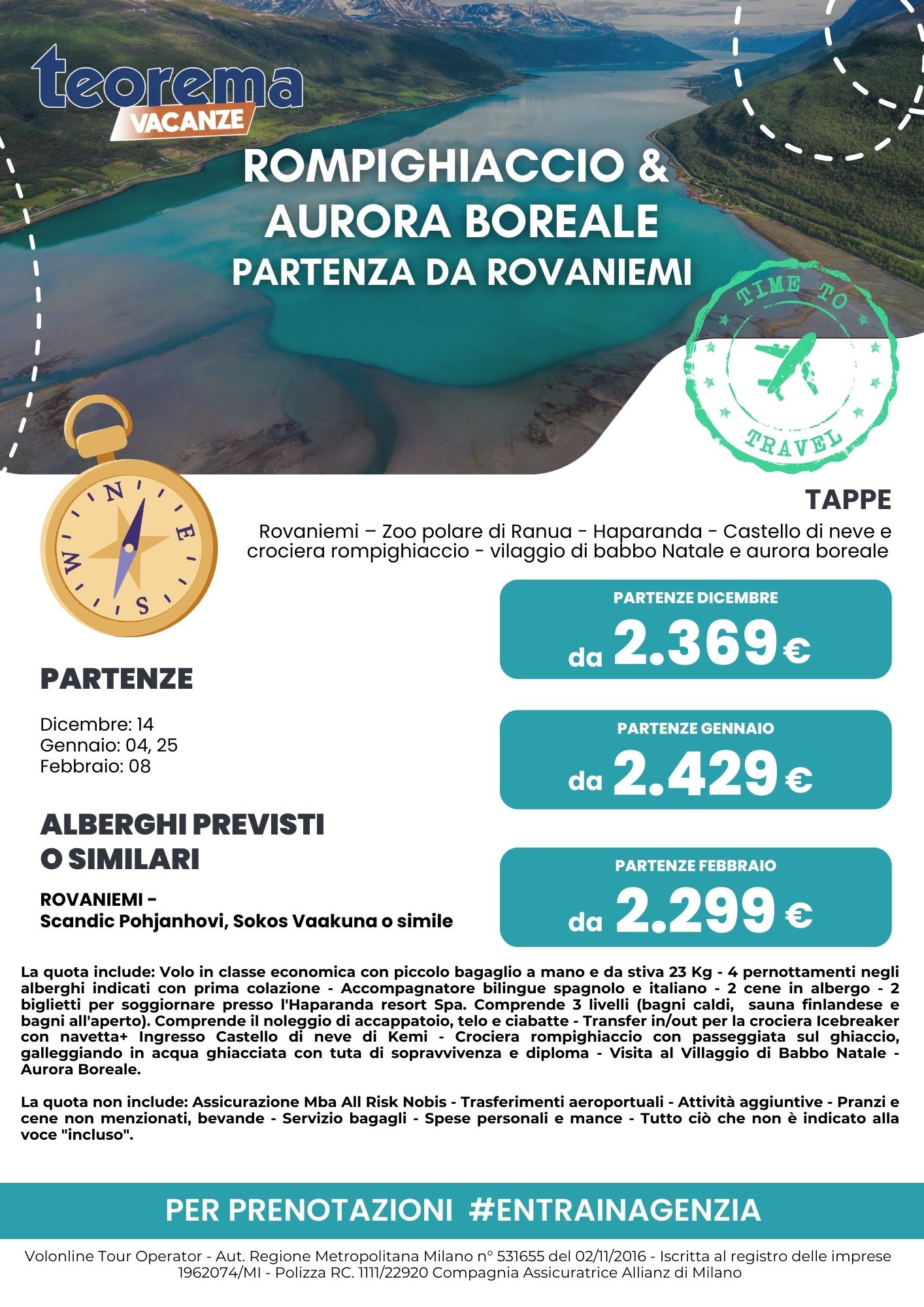 TOUR WINTER ROMPIGHIACCIO & AURORA BOREALE 2024/2025